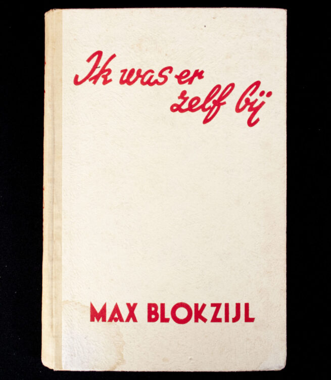(NSB) Max Blokzijl - Ik was er zelf bij (1944)