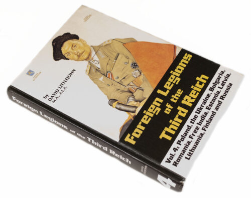 (Book) D. Littlejohn, Foreign Legions of the Third Reich. Vol.4 Poland, The Ukraine, Bulgaria, Romania, Free India, Estonia, Latvia, Lithuania, Finland and Russia