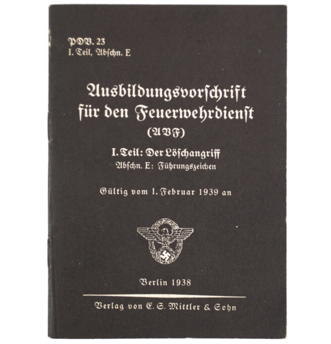German WWII Ausbildungsvorschrift für den Feuerwehrdienst (1938)