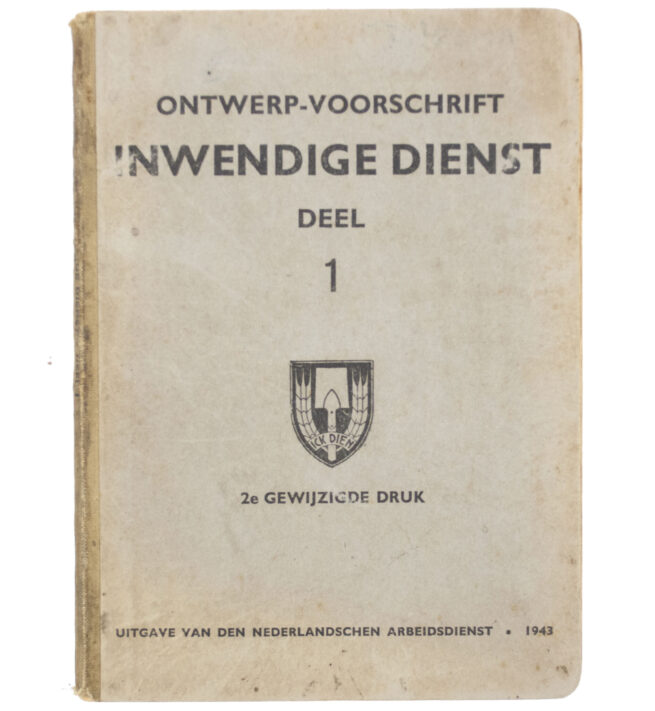 Nederlandsche Arbeidsdienst (NAD) Inwendige Dienst Deel 1 (1943)