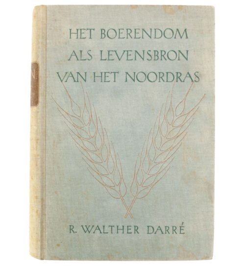 (Book) R. Walther Darré - Het Boerendom als Levensbron van het Noordras (1943)