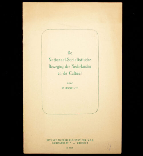 (NSB) Mussert - De Nationaal-Socialistische Beweging in Nederland en de Cultuur (1941) 2nd edition.