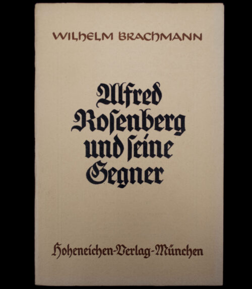 (Brochure) Wilhelm Brachmann - Alfred Rosenberg und seine Gegner (1938)