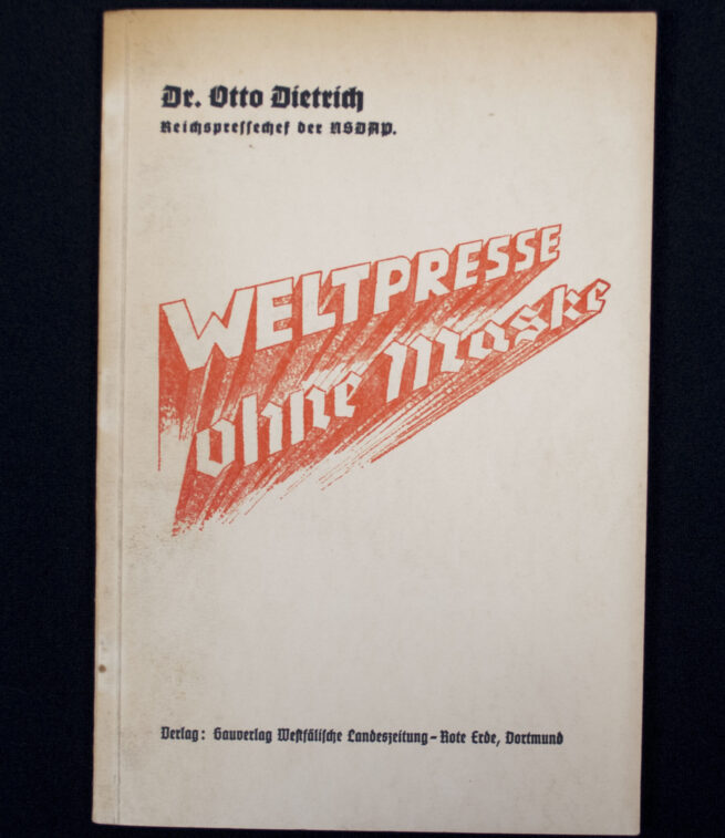 (Brochure) Otto Dietrich - Weltpresse ohne Maske (1937)