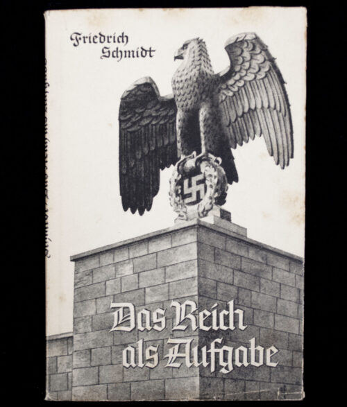 (Book) Friedrich Schmidt - Das Reich als Aufgabe (1940)