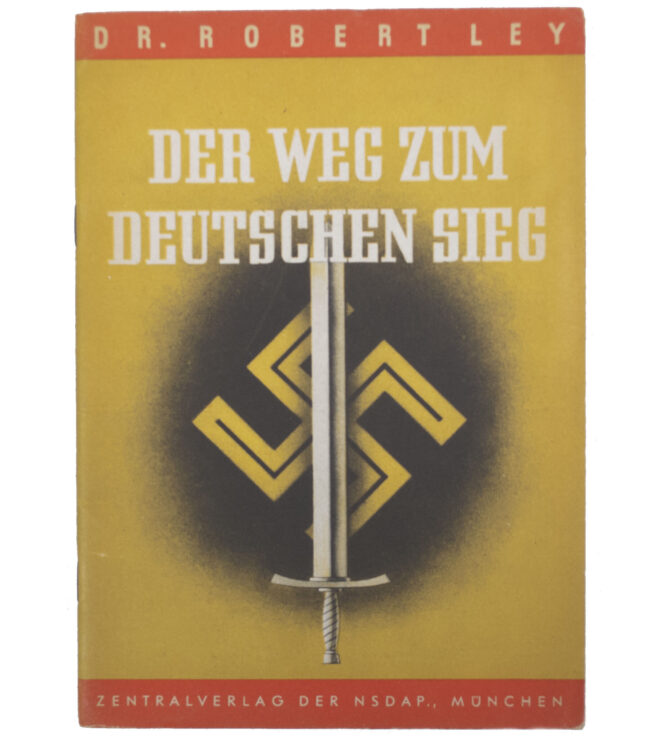 (Book) Dr. Robert Ley - Der Weg zum deutschen Sieg (1943)