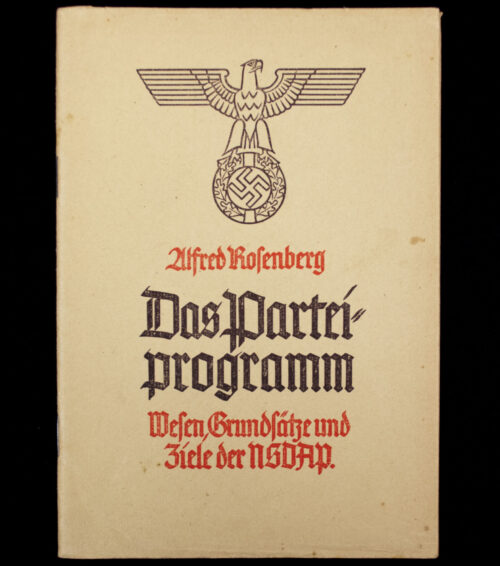 (Brochure) Alfred Rosenberg - Das Parteiprogramm - Wesen, Grundsätze und Ziele der NSDAP (1940)