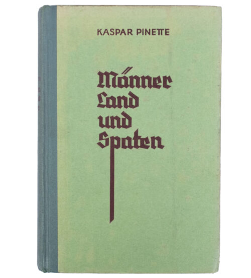 (Book) Männer Land und Spaten, Werden und Wesen des Deutschen Arbeitsdienstes (1933)