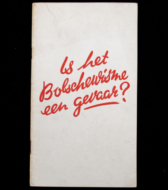 (Brochure NSB) Is het Bolsjewisme een gevaar (1944)