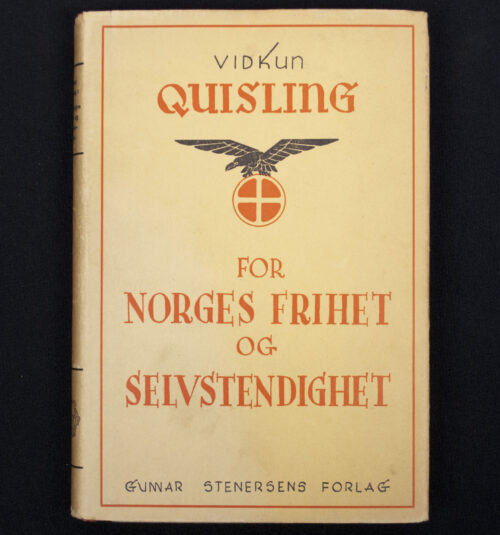 (Norway Book_ Vidkun Quisling - For Norges Frihet og Selvstendighet (1941)