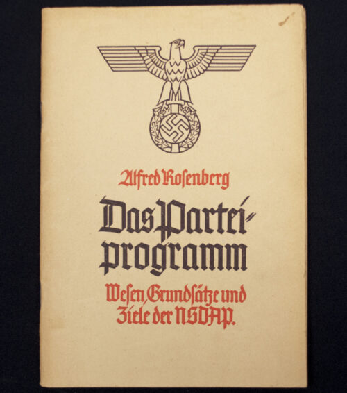 (Brochure) Alfred Rosenberg - Das Parteiprogramm - Wesen, Grundsätze und Ziele der NSDAP