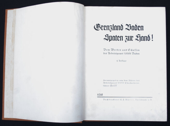(Book) Grenzland Baden - Spaten zur Hand - Das Werden und Schaffen des Arbeitsgaues XXVII Baden (1938)