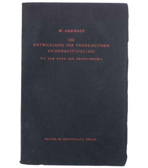 (Book) W. Obenaus - Die Entwicklung der Preusisschen Sicherheitspolizei bis zum Ende der Reaktionszeit (1940)