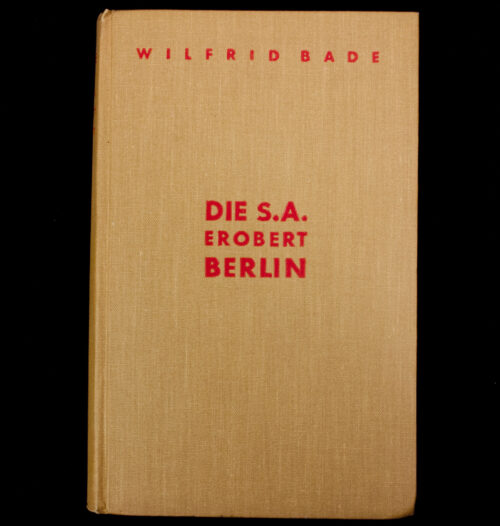 (Book) Wilfrid Bade - Die S.A. erobert Berlin (1934) - rare
