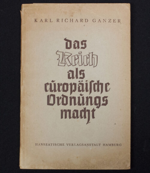 BookBrochure-Karl-Richard-Ganzer-Das-Reich-als-Europäische-Ordnüngsmacht-1941