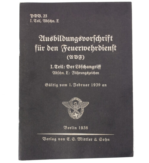 German WWII Ausbildungsvorschrift für den Feuerwehrdienst