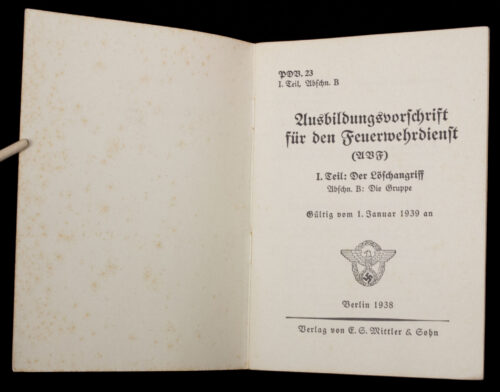 German WWII Ausbildungsvorschrift für den Feuerwehrdienst 1. Teil. Absch.B (1938)