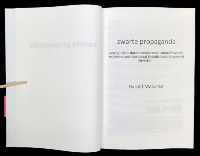 (NEW BOOKRELEASE) Harold Makaske - Zwarte propaganda - De politieke geschiedenis van Anton Musserts uitgeverij NENASU (2023)