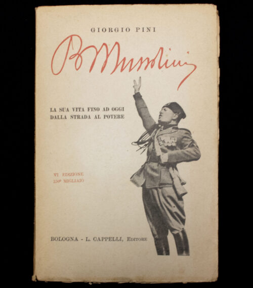 (Book) Gerogio pini - Benito NMussolini La sua vita fino ad oggi dalla strada al potere (1926)