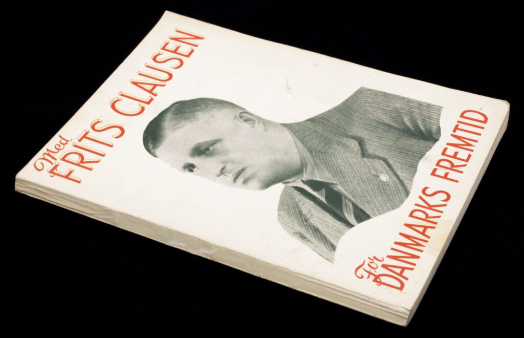 (Book / Denmark) DNSAP Med Frits Clausen for Danmarks Fremtid (1939)