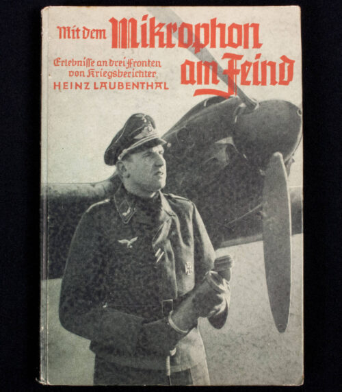 (Book) Erlebnisse and Drei Fronten von Kriegsberichter Heinz Laubenthal (1942)