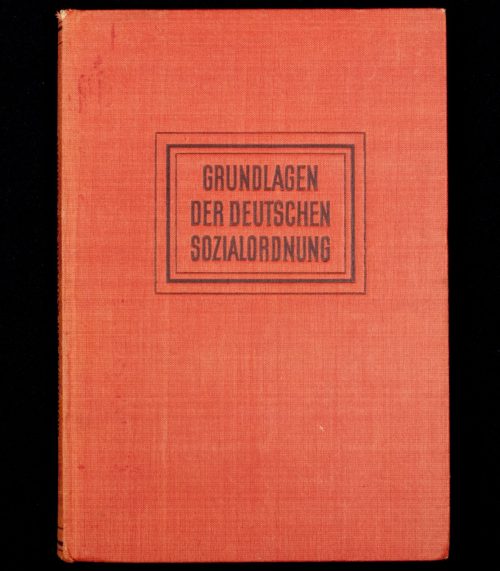 (Book) Grundlagen der deutschen Sozialordnung - Die Gesamtarbeit der Deutschen Arbeitsfront