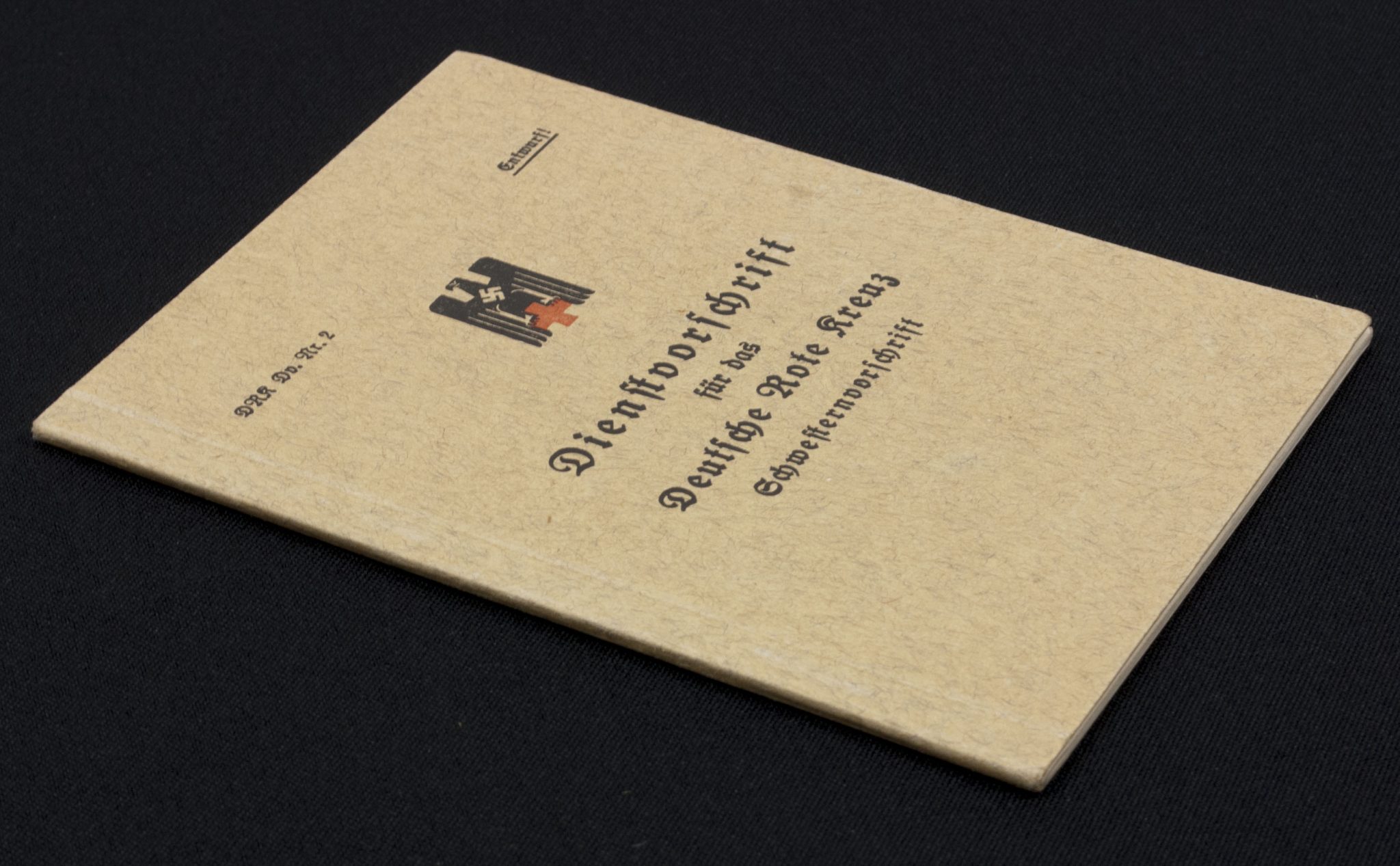 (Book) Dienstvorschrift für das Deutsche Rote Kreuz (DRK) Nr. 2 Schwesternvorschrift (2) (Book) Dienstvorschrift für das Deutsche Rote Kreuz (DRK) Nr. 2 Schwesternvorschrift