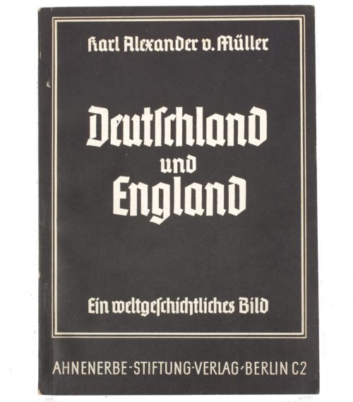 (Brochure) Karl Alexander v. Müller - Deutschland und England (Ahnenerbe Verlag) (
