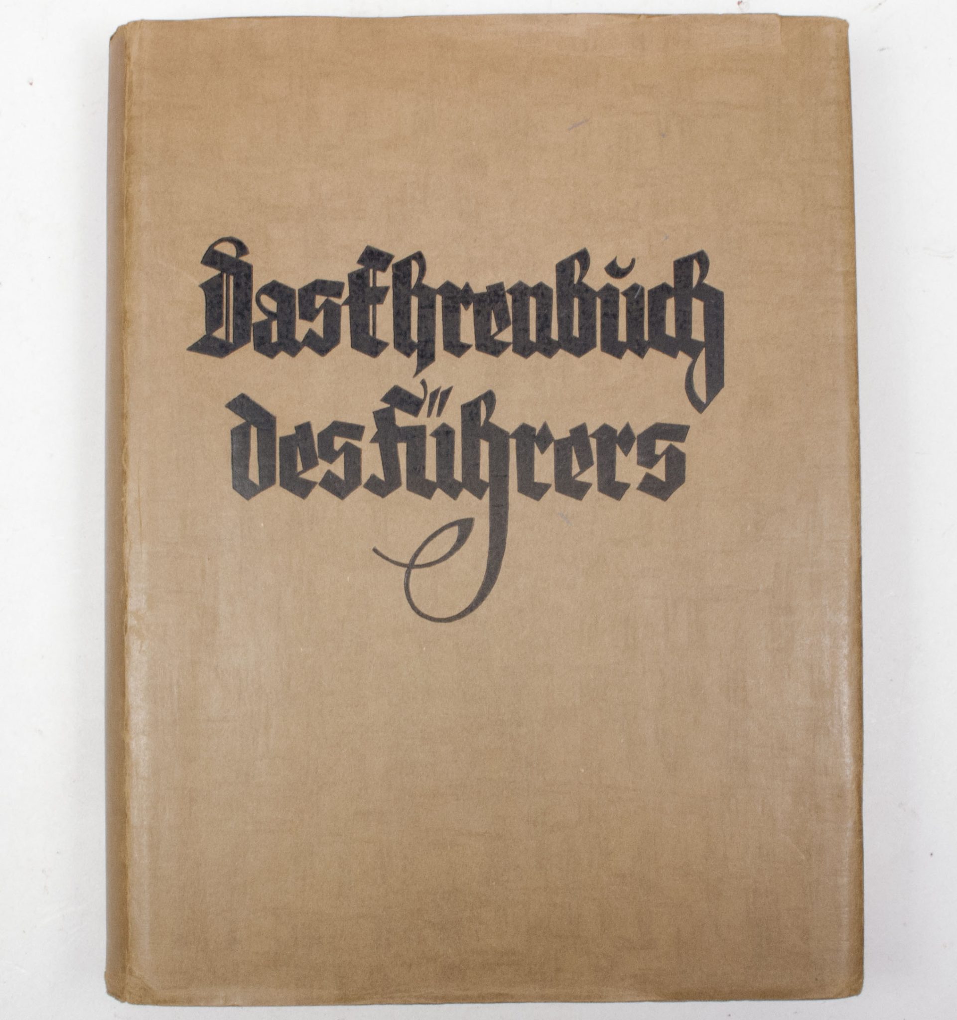 (Book) Das Ehrenbuch des Führers. Der Weg zur Volksgemeinschaft (1934) (Book) Das Ehrenbuch des Führers. Der Weg zur Volksgemeinschaft (1933)