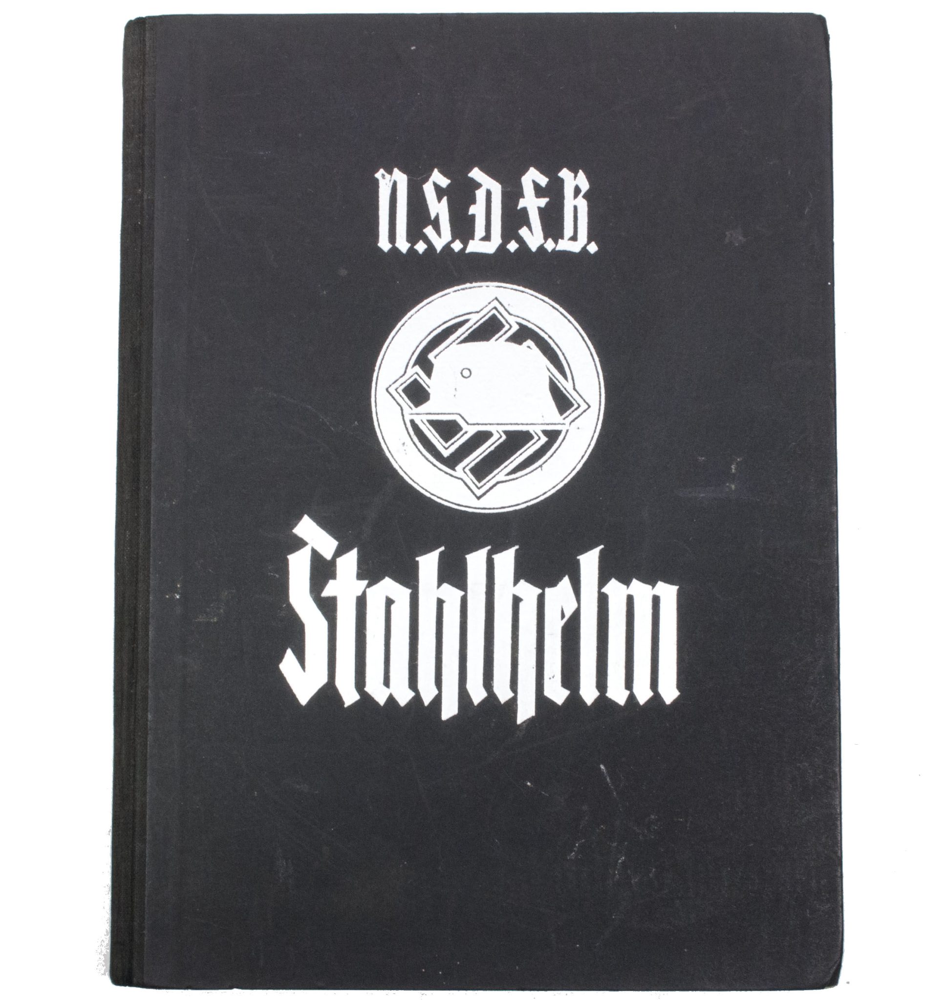 Der NSDFB Stahlhelm – Geschichte, Wesen und Aufgabe des Frontsoldatenbundes (1936)
