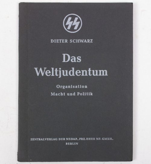 (Brochure - SS ) Dieter Schwarz - Das Weltjudentum Organisation Macht und Politik (1944)
