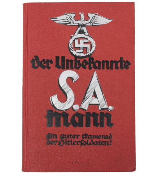 (Book) Der Unbekannte S.A. Mann - Ein guter Kamerad der Hitlersoldaten - rare