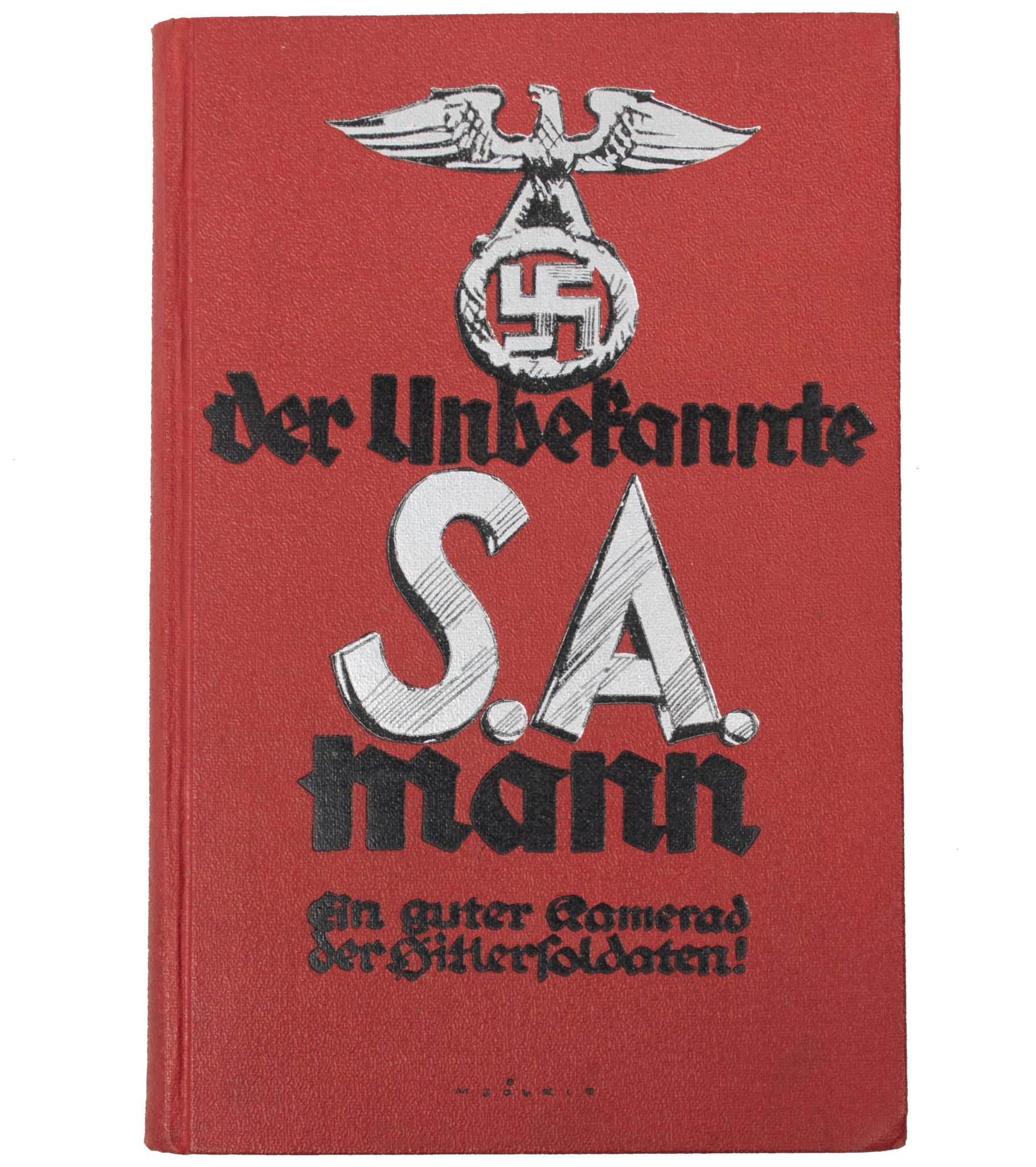 (Book) Der Unbekannte S.A. Mann - Ein guter Kamerad der Hitlersoldaten - rare