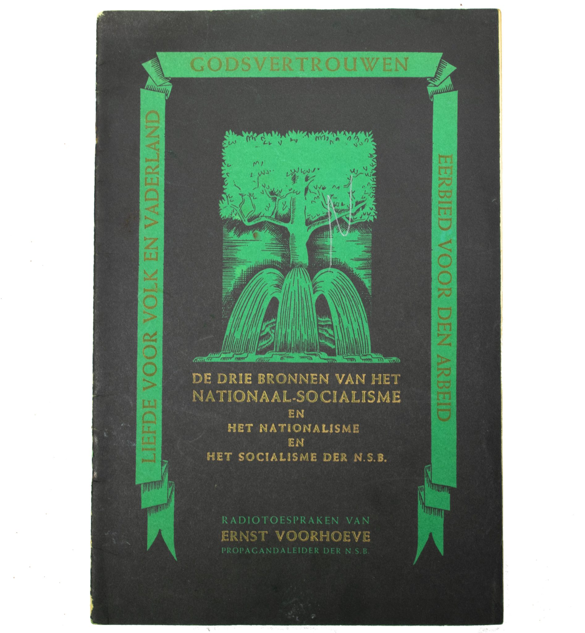 De drie bronnen van eht natiuonaal-socialisme en het nationalisme en het socialisme der N.S.B.