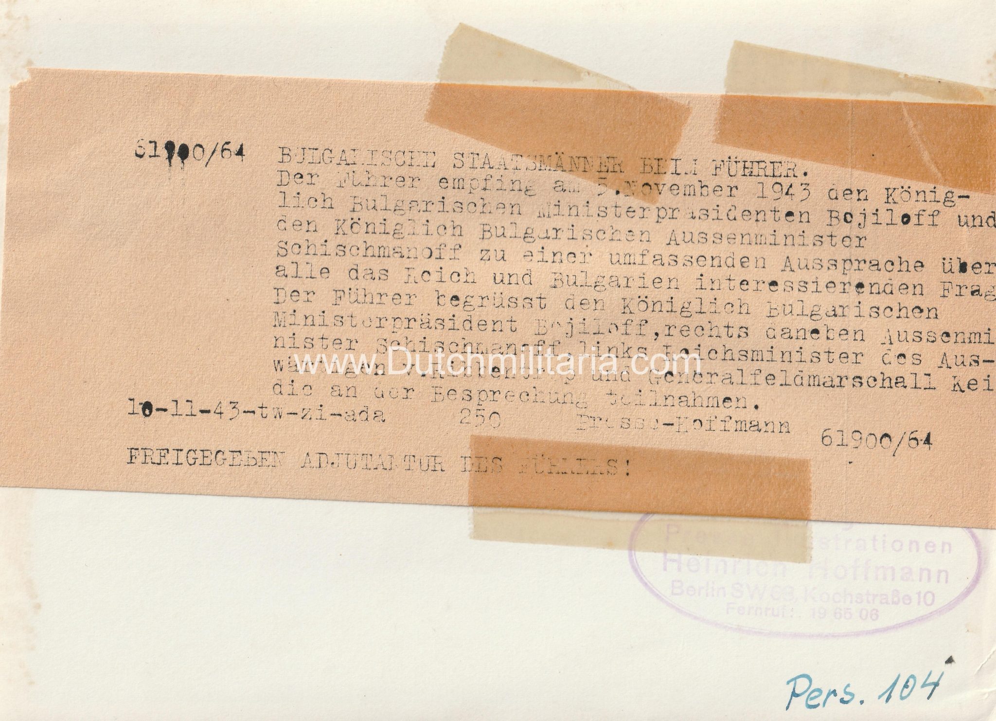 (Pressphoto) Bilgarische Staatsmänner beim Führer (1944) (Pressphoto) Bilgarische Staatsmänner beim Führer (1943)