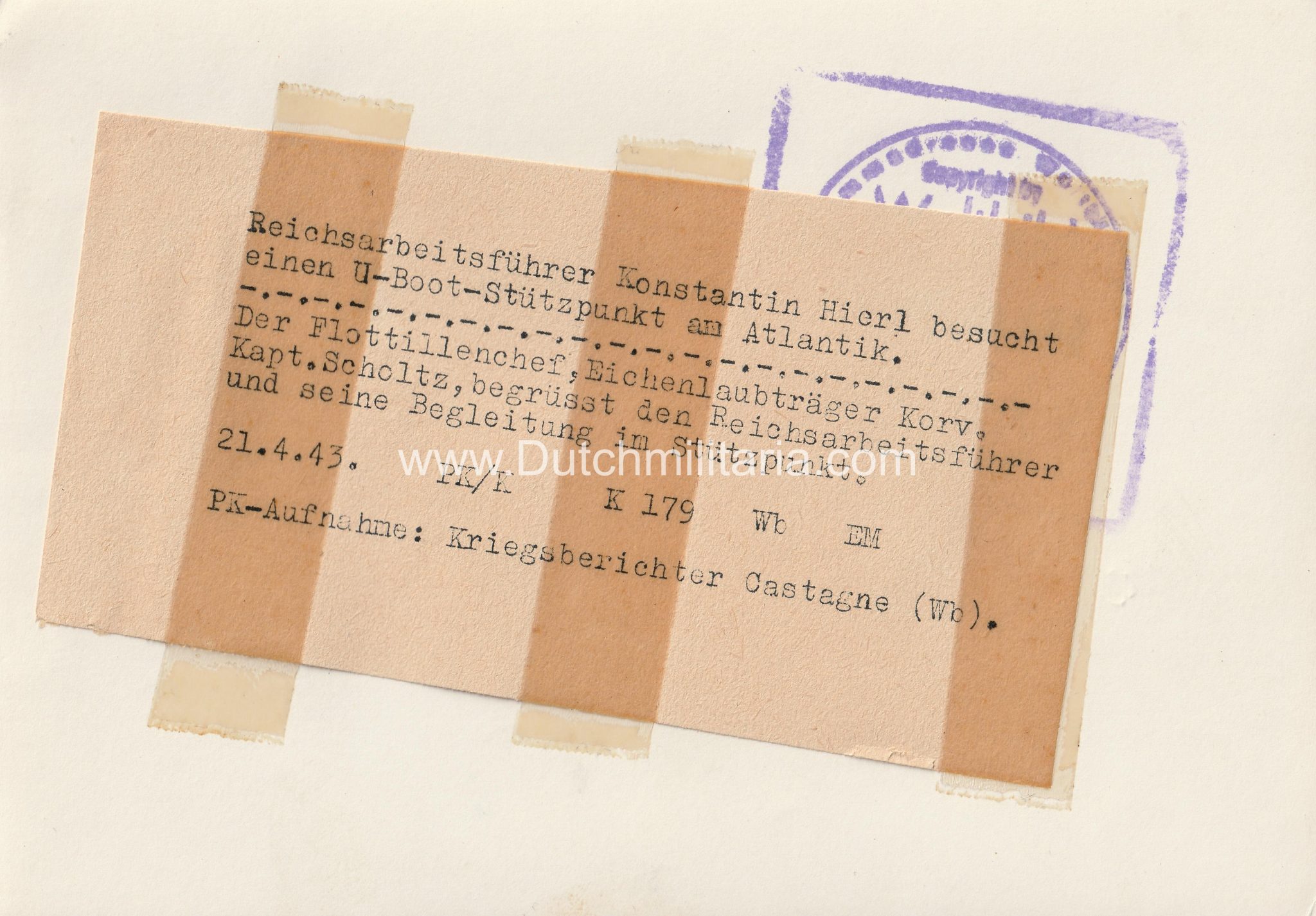 (Pressphoto) Reichsarbeitsfuhrer Konstantin Hierl besucht einen U-Boot Stützpunkt am Atlantik (1944) (Pressphoto) Reichsarbeitsfuhrer Konstantin Hierl besucht einen U-Boot Stützpunkt am Atlantik (1943)