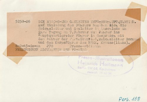 (Pressphoto) Die Reichs- und Gauleiter im führerhauptquartier (Bormann, Krauss) (1943)