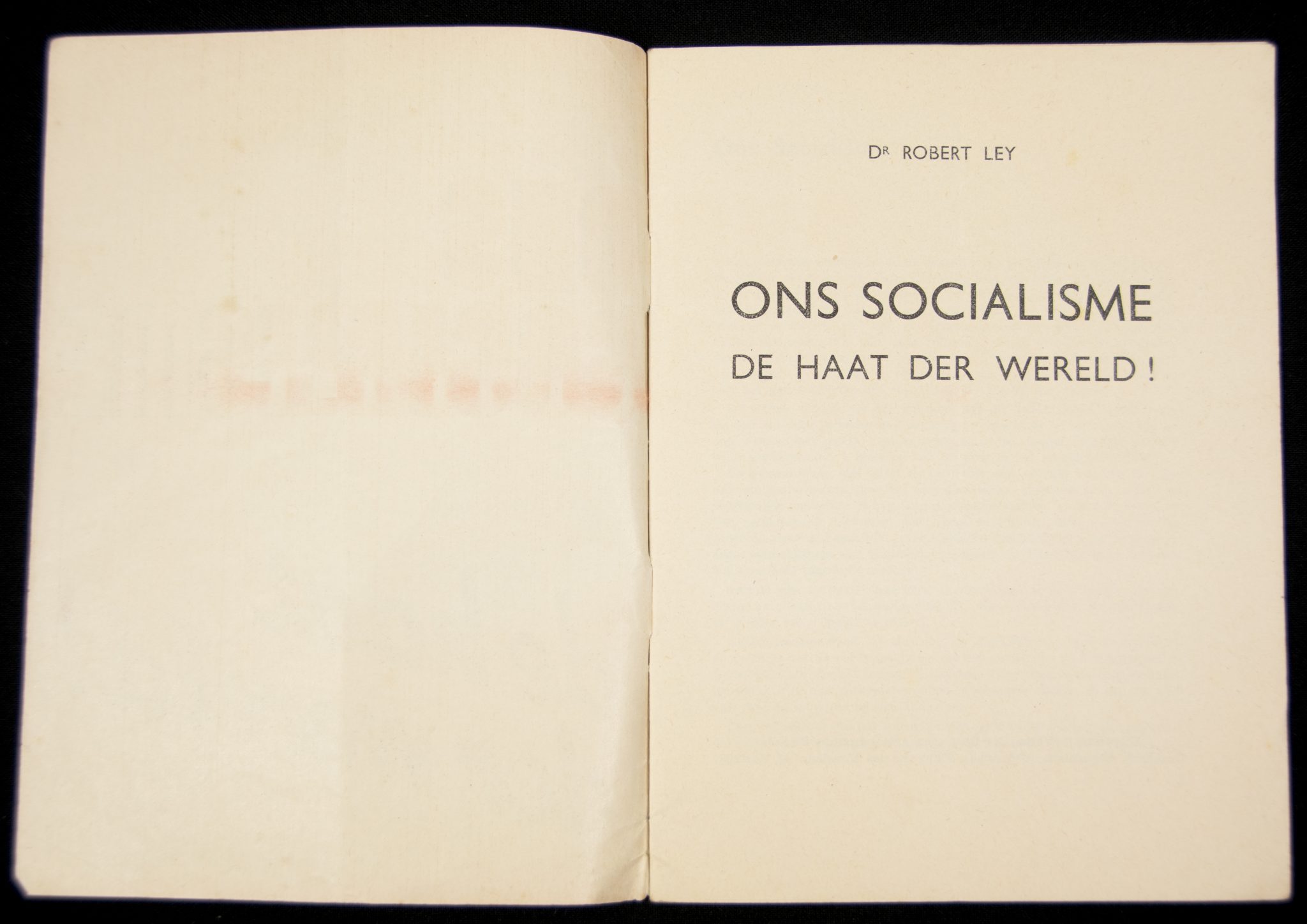 (Brochure) Dr. Robert Ley – Ons socialisme de haat der Wereld (2) (Brochure) Dr. Robert Ley - Ons socialisme de haat der Wereld