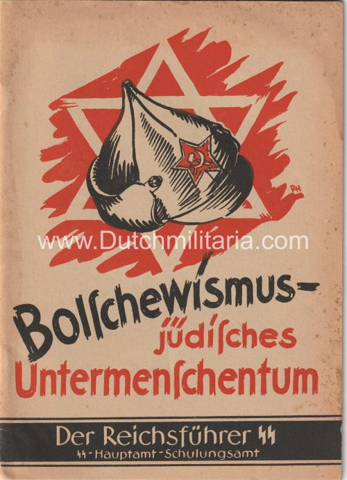 (Brochure) Der Reichsführer SS - Bolschewismus - Judisches Untermenschentum - Extremely rare