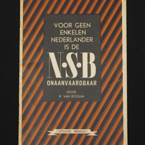 (Brochure) NSB - Voor geen enkelen Nederlander is de N.S.B. onaanvaardbaar (Nenasu)