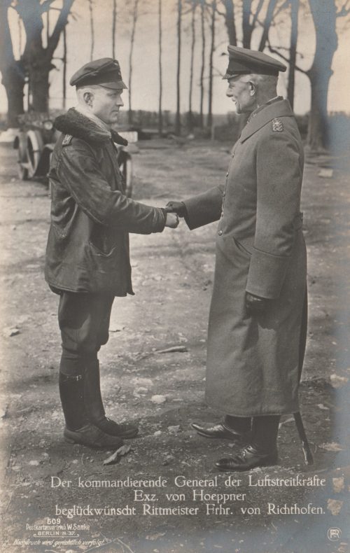 (Postcard) Sanke #509 Der kommandierende General der Luftstreitkräfte Exz. von Hoeppner beglückwünschtRittmeister Frhr. von Richthofen