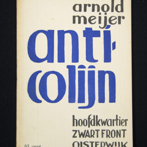 (Brochure) Zwart Front Nationaal front - Arnold Meijer - Anti-Colijn (1937)