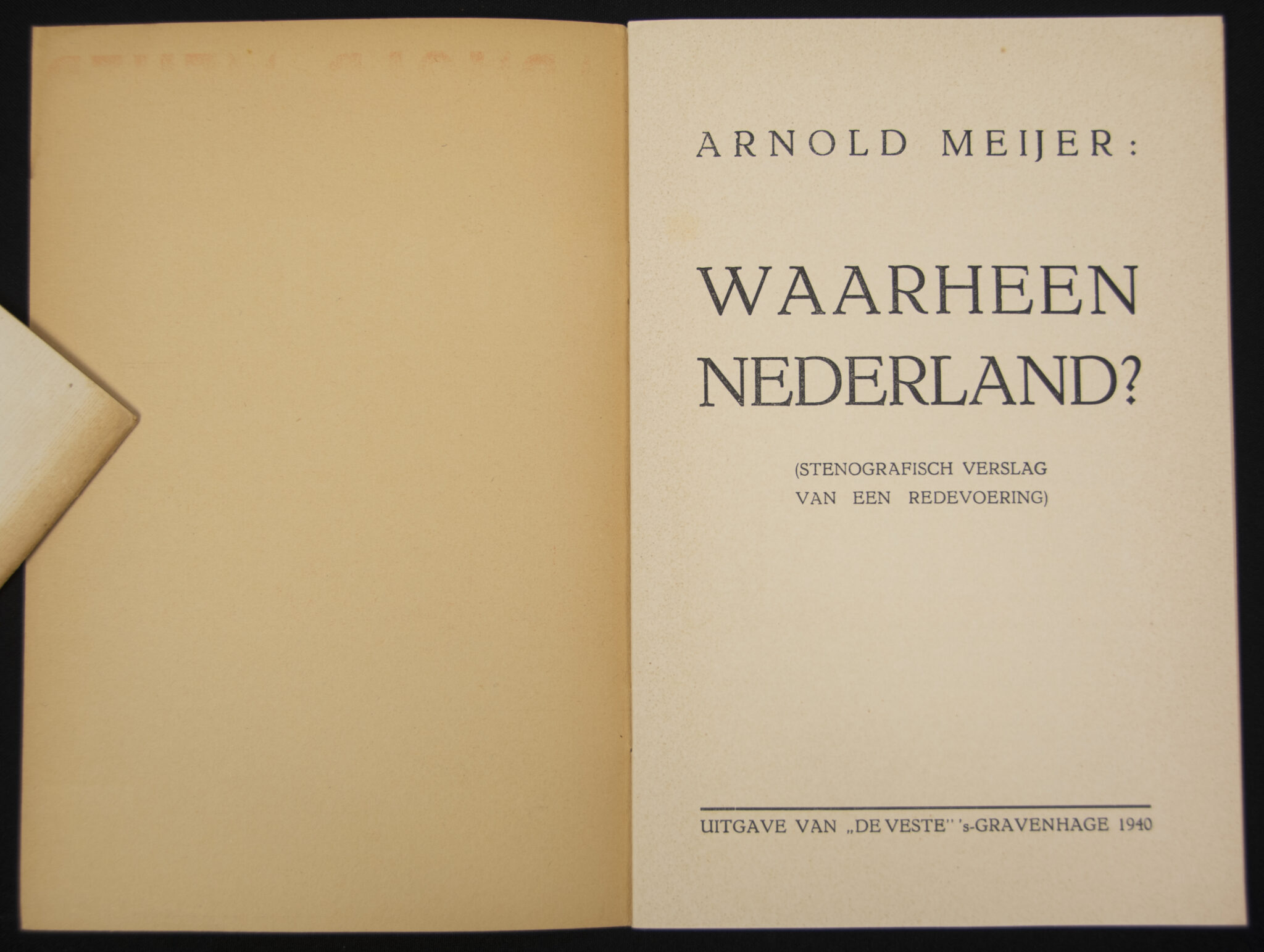 (Brochure) Zwart Front Nationaal front - Arnold Meijer - Waarheen Nederland (1940)