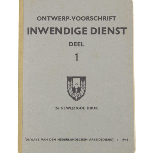 Nederlandsche Arbeidsdienst (NAD) Inwendige Dienst Deel 1 (1943)
