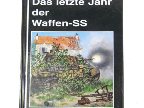 (Book) Das letzte Jahr der Waffen-SS. Mai 1944 - Mai 1945 (1997)