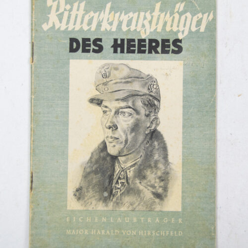 (Brochure) Die Ritterkreuzträger des Heeres - Eichenlaubträger Major Harald von Hirschfeld