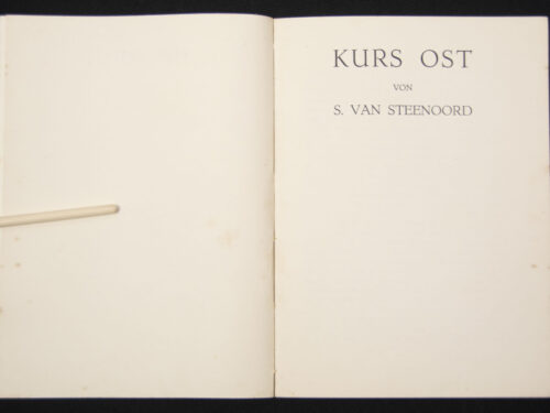 (Brochure NSB) S. van Steenoord - Kurs Ost (1942)