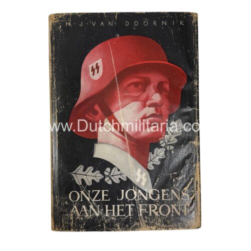 (Book) Nederlandse SS Germaansche SS - H. J. van Doornink - Onze jongens aan het Front (1942) - Extremely rare