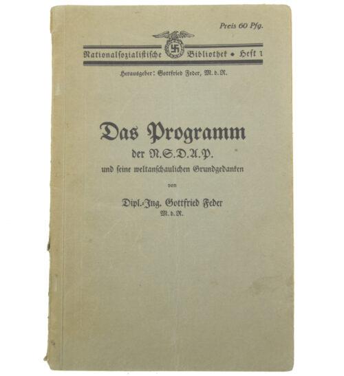 (Brochure) Dipl. Ing. Gottfried Feder M.d.R. - Das Programm der N.S.D.A.P. und seine Weltanschaulichen Grundgedanken (1930)