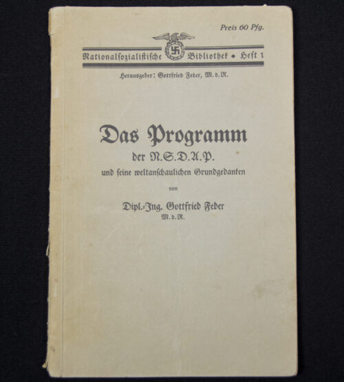 (Brochure) Dipl. Ing. Gottfried Feder M.d.R. - Das Programm der N.S.D.A.P. und seine Weltanschaulichen Grundgedanken (1930)